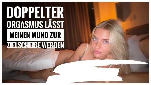 DOPPELTER ORGASMUS = RIESENLADUNG!